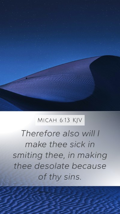 Micah 6:13 KJV Bible Verse Image