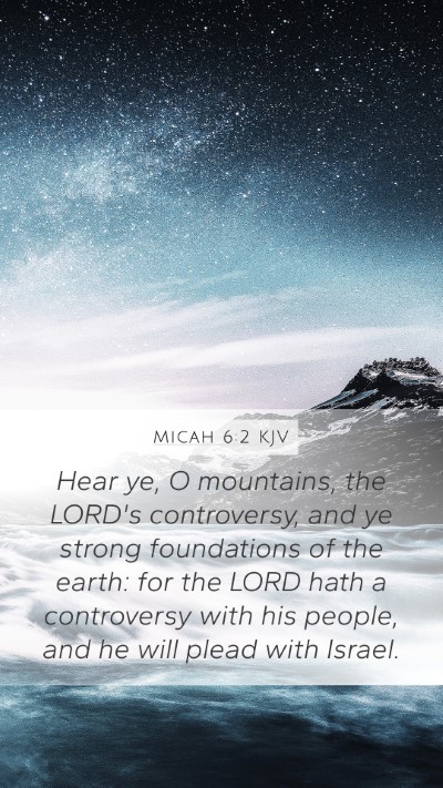 Micah 6:2 KJV Bible Verse Image