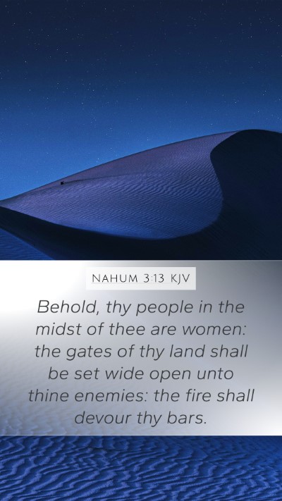 Nahum 3:13 KJV Bible Verse Image