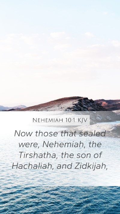 Nehemiah 10:1 KJV Bible Verse Image
