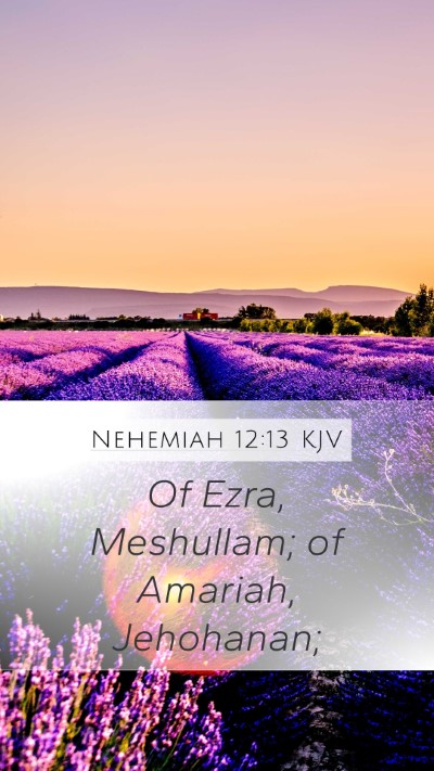 Nehemiah 12:13 KJV Bible Verse Image