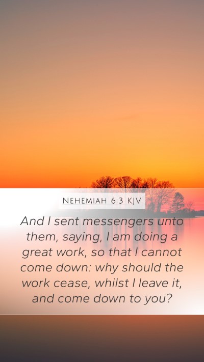 Nehemiah 6:3 KJV Bible Verse Image