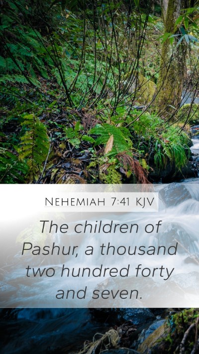 Nehemiah 7:41 KJV Mobile Phone Wallpaper - The children of Pashur, a thousand two hundred - Mobile Bible Verse Wallpaper