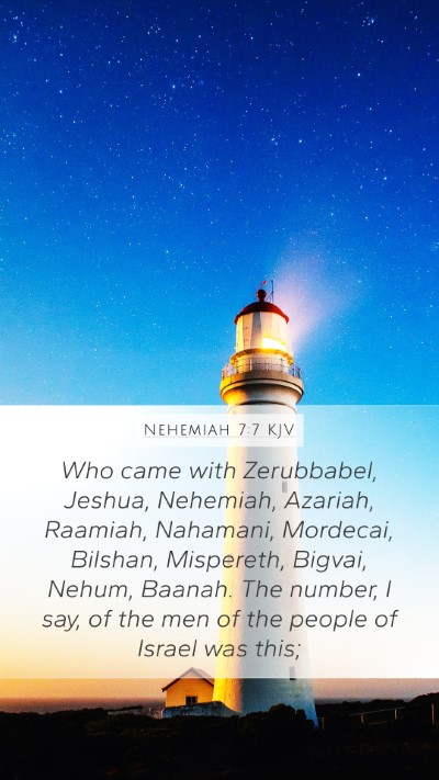 Nehemiah 7:7 KJV Bible Verse Image