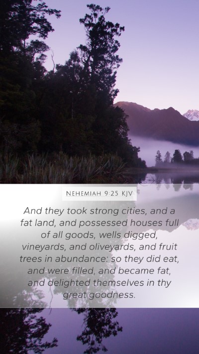 Nehemiah 9:25 KJV Bible Verse Image