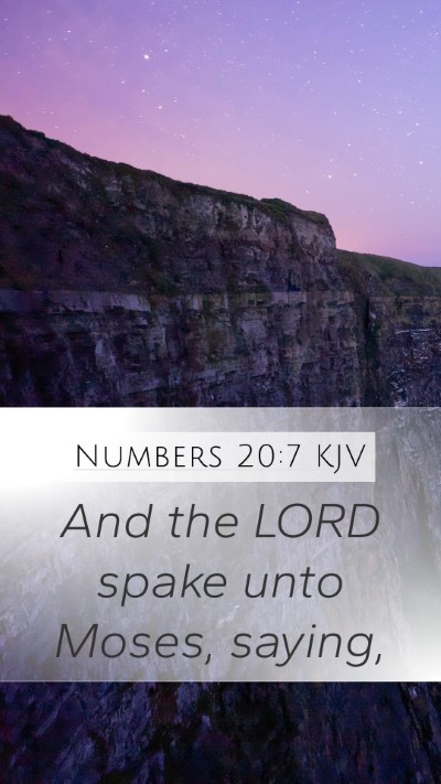 Numbers 20:7 KJV Mobile Phone Wallpaper - And the LORD spake unto Moses, - Mobile Bible Verse Wallpaper