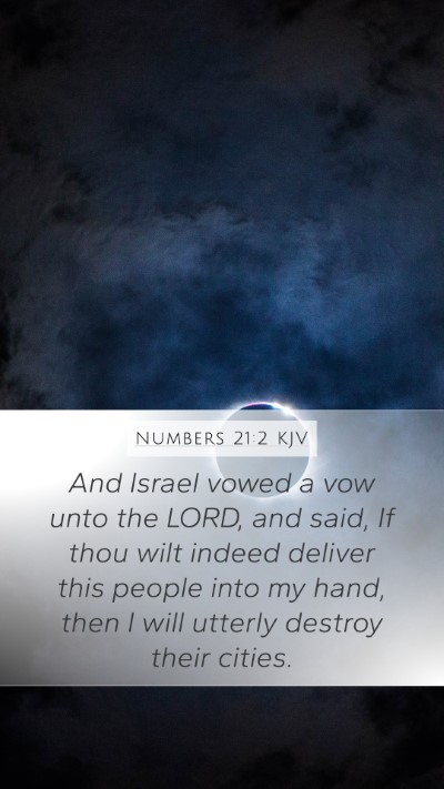 Numbers 21:2 KJV Mobile Phone Wallpaper - And Israel vowed a vow unto the LORD, and said, - Mobile Bible Verse Wallpaper