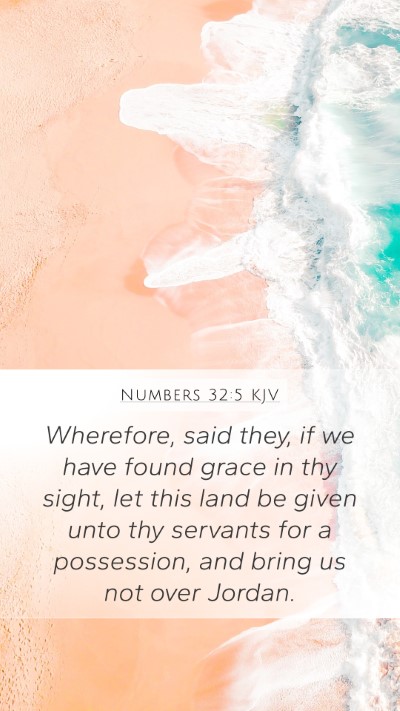 Numbers 32:5 KJV Bible Verse Image