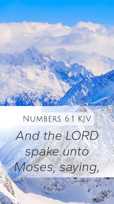 Numbers 6:1 KJV Mobile Phone Wallpaper - And the LORD spake unto Moses, - Mobile Bible Verse Wallpaper