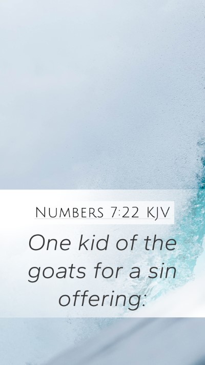 Numbers 7:22 KJV Mobile Phone Wallpaper - One kid of the goats for a sin - Mobile Bible Verse Wallpaper