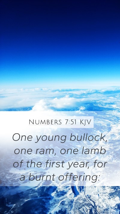 Numbers 7:51 KJV Mobile Phone Wallpaper - One young bullock, one ram, one lamb of the first - Mobile Bible Verse Wallpaper