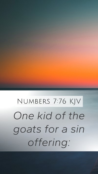 Numbers 7:76 KJV Mobile Phone Wallpaper - One kid of the goats for a sin - Mobile Bible Verse Wallpaper