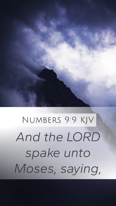 Numbers 9:9 KJV Mobile Phone Wallpaper - And the LORD spake unto Moses, - Mobile Bible Verse Wallpaper