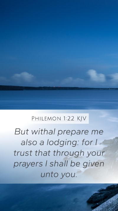 Philemon 1:22 KJV Mobile Phone Wallpaper - But withal prepare me also a lodging: for I trust - Mobile Bible Verse Wallpaper