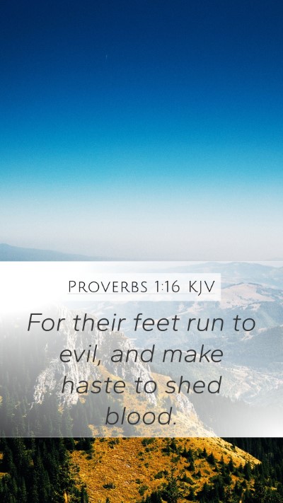 Proverbs 1:16 KJV Bible Verse Image