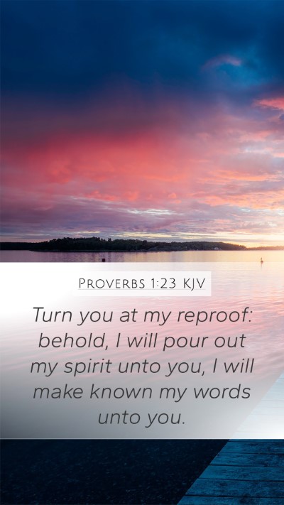 Proverbs 1:23 KJV Bible Verse Image