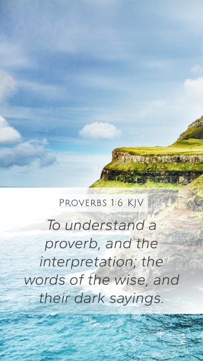 Proverbs 1:6 KJV Bible Verse Image