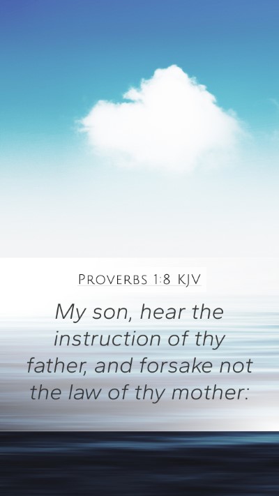 Proverbs 1:8 KJV Bible Verse Image