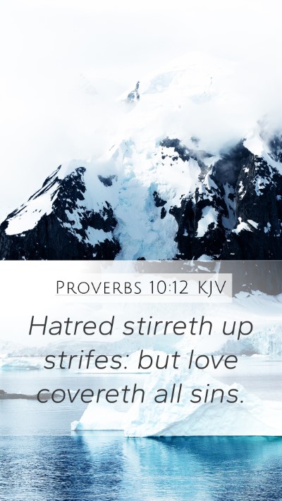 Proverbs 10:12 KJV Bible Verse Image