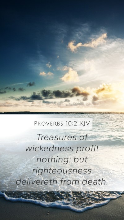Proverbs 10:2 KJV Bible Verse Image