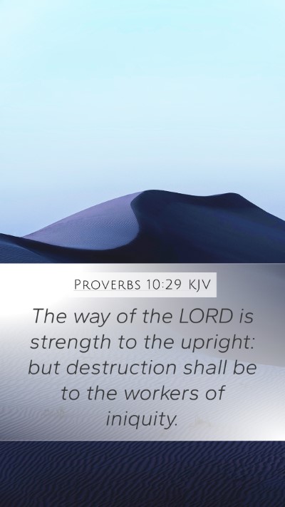 Proverbs 10:29 KJV Bible Verse Image