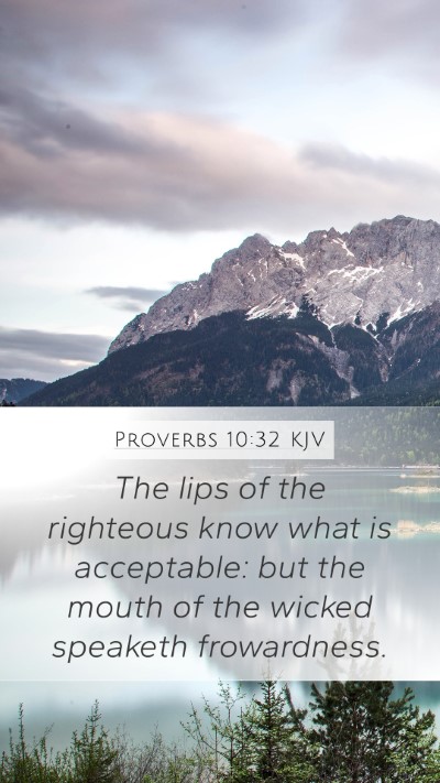 Proverbs 10:32 KJV Bible Verse Image