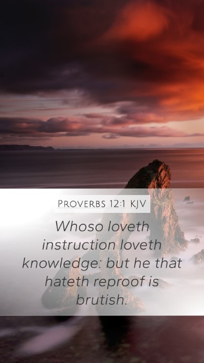 Proverbs 12:1 KJV Bible Verse Image