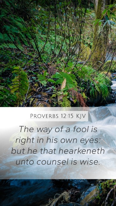 Proverbs 12:15 KJV Bible Verse Image
