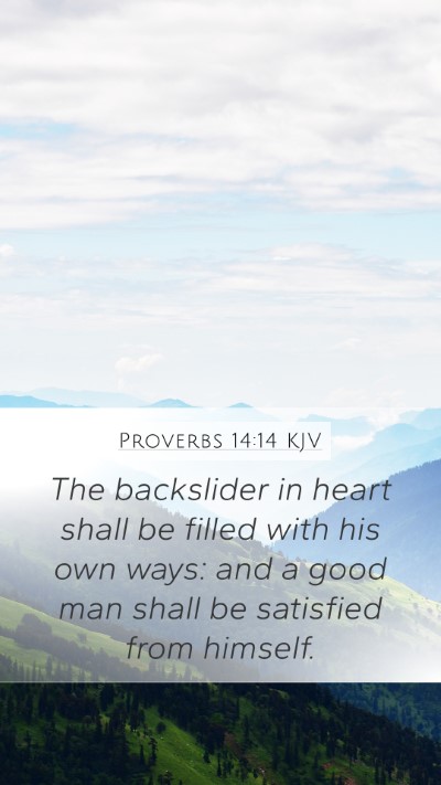 Proverbs 14:14 KJV Bible Verse Image