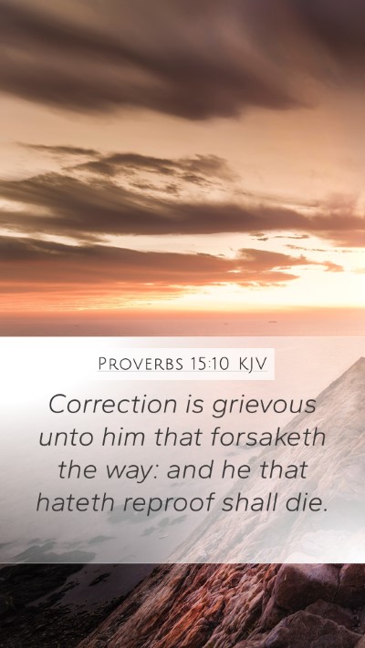 Proverbs 15:10 KJV Bible Verse Image