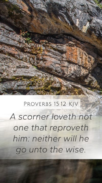 Proverbs 15:12 KJV Bible Verse Image