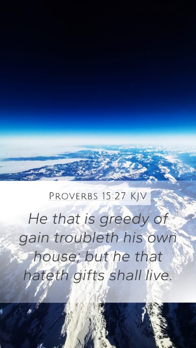 Proverbs 15:27 KJV Bible Verse Image