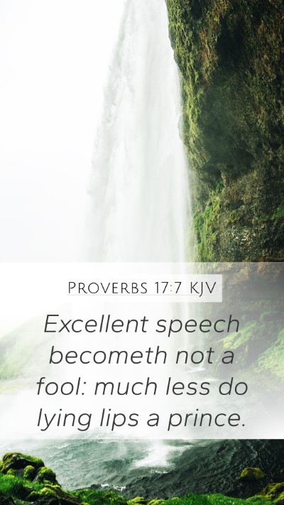 Proverbs 17:7 KJV Bible Verse Image