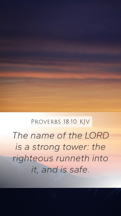 Proverbs 18:10 KJV Bible Verse Image