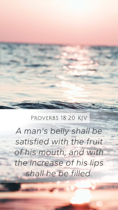 Proverbs 18:20 KJV Bible Verse Image