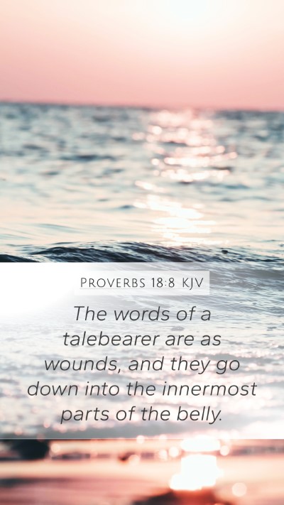 Proverbs 18:8 KJV Bible Verse Image
