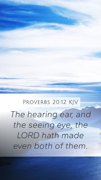 Proverbs 20:12 KJV Bible Verse Image