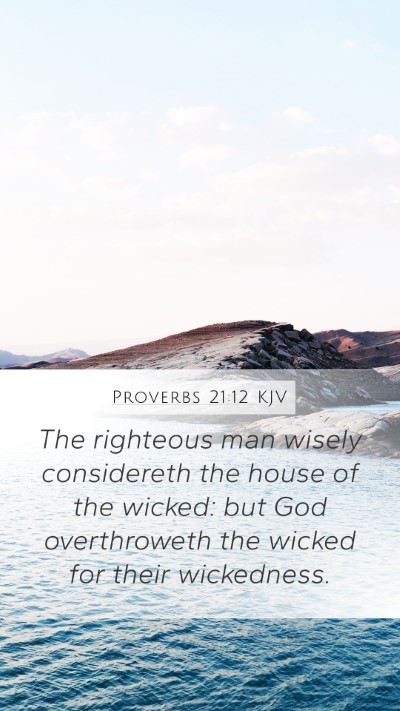 Proverbs 21:12 KJV Bible Verse Image
