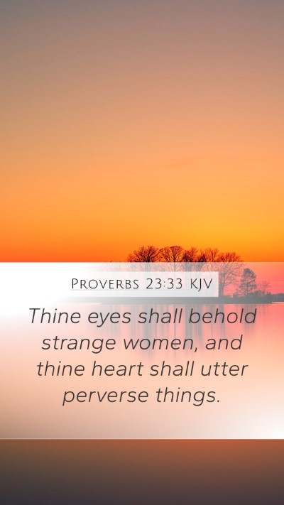 Proverbs 23:33 KJV Bible Verse Image