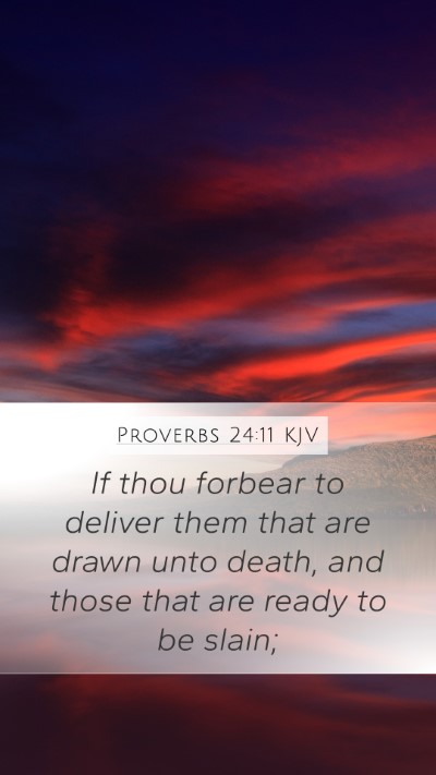 Proverbs 24:11 KJV Bible Verse Image