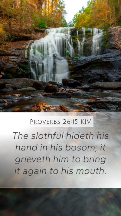 Proverbs 26:15 KJV Bible Verse Image