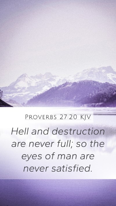 Proverbs 27:20 KJV Bible Verse Image