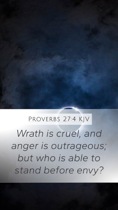 Proverbs 27:4 KJV Bible Verse Image