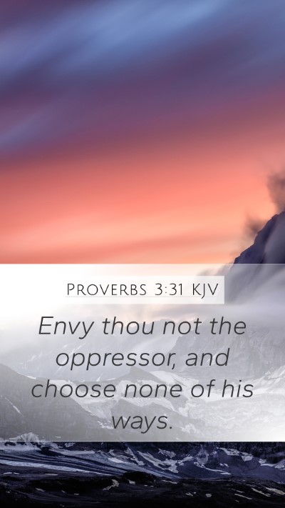 Proverbs 3:31 KJV Bible Verse Image