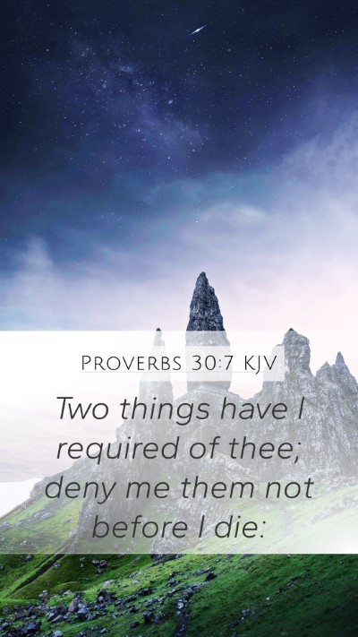 Proverbs 30:7 KJV Bible Verse Image