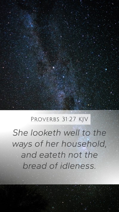 Proverbs 31:27 KJV Bible Verse Image