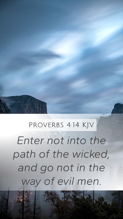 Proverbs 4:14 KJV Bible Verse Image
