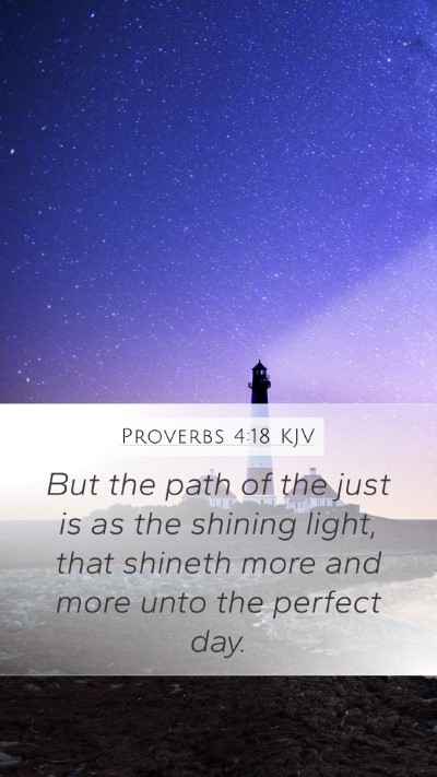 Proverbs 4:18 KJV Bible Verse Image