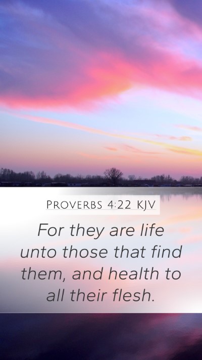 Proverbs 4:22 KJV Bible Verse Image