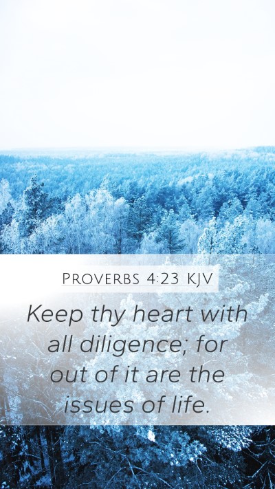 Proverbs 4:23 KJV Bible Verse Image